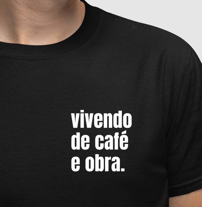 Vivendo de café e obra