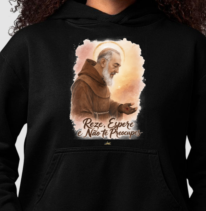 São Padre Pio - Reza Espere e não te preocupes