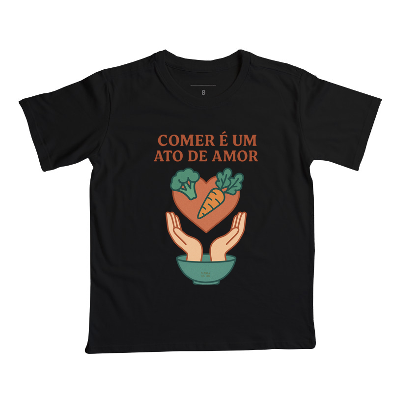 Comer é um ato de amor