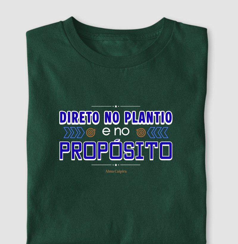 Direto no plantio e no propósito