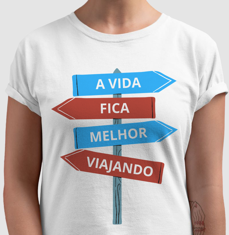 Camiseta Placa Viagem - A vida ...