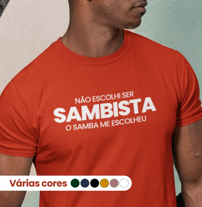 Não escolhi ser Sambista