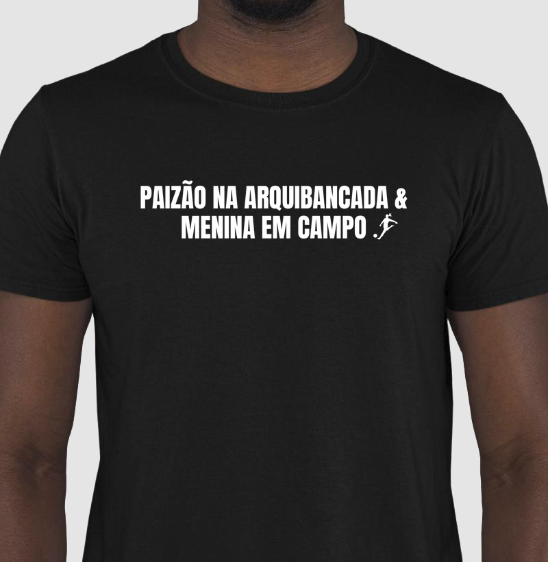 Camiseta Paizão na Arquibancada