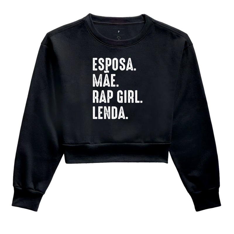 ESPOSA, MÃE, RAP GIRL, LENDA