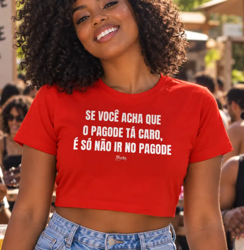 Se você acha que o Pagode tá caro - Cropped
