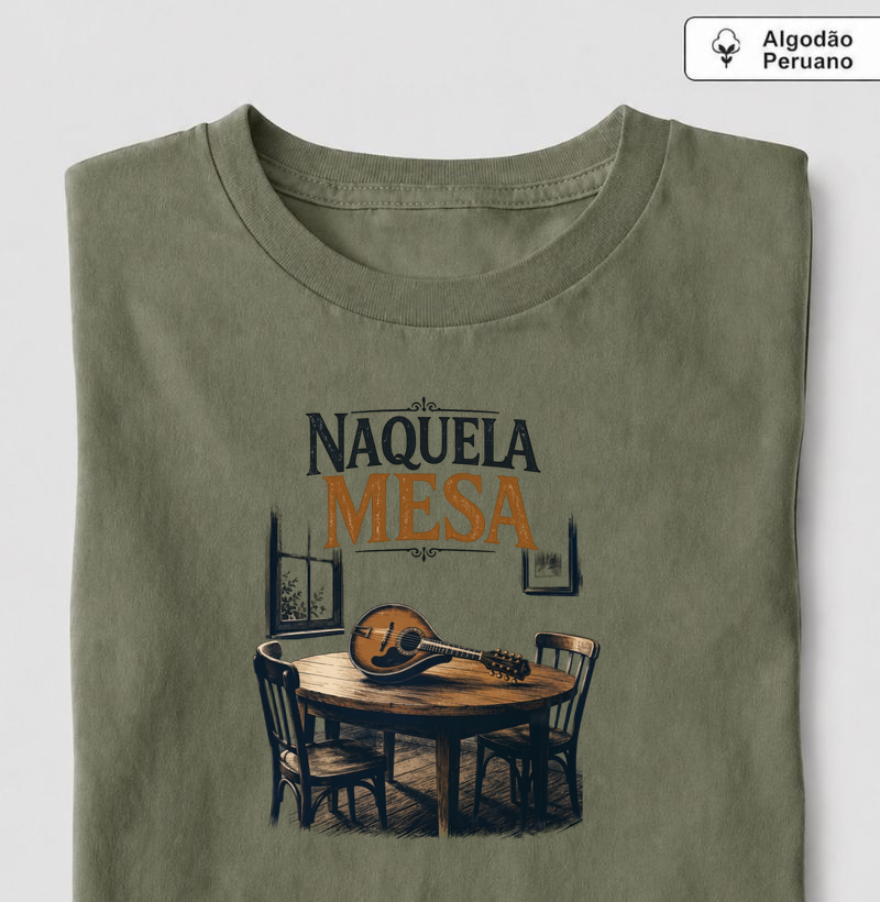 Camiseta Naquela Mesa