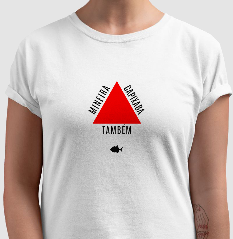 Capixaba Também Mineira - Feminina- #28521