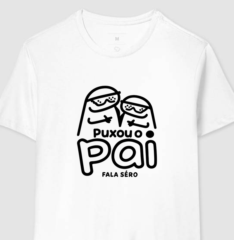 Camiseta Puxou O Pai