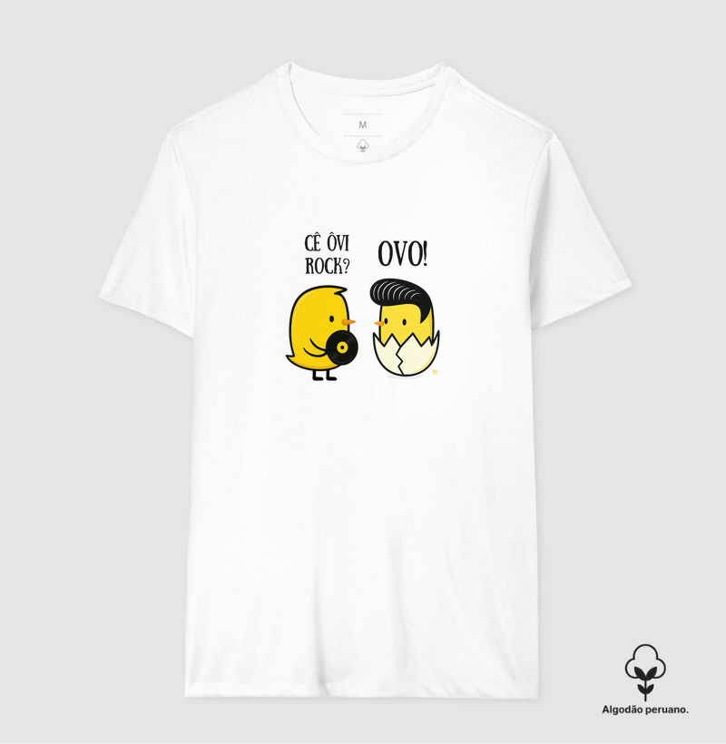 Camiseta Algodão Peruano Cê ôvi rock? Ovo