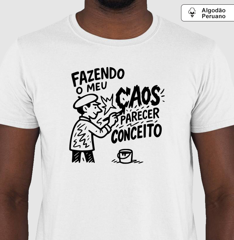 Fazendo o meu caos parecer conceito.