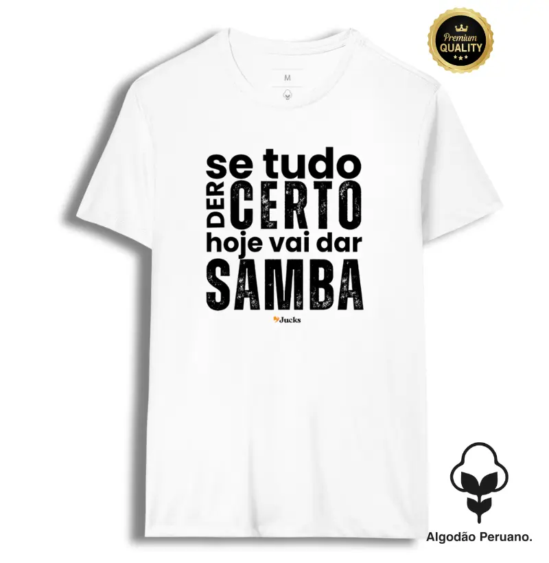 Se tudo der certo hoje vai dar Samba