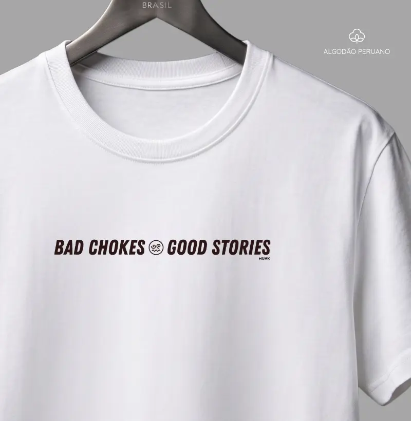 Bad Chokes. Good Stories | Pima Cotton