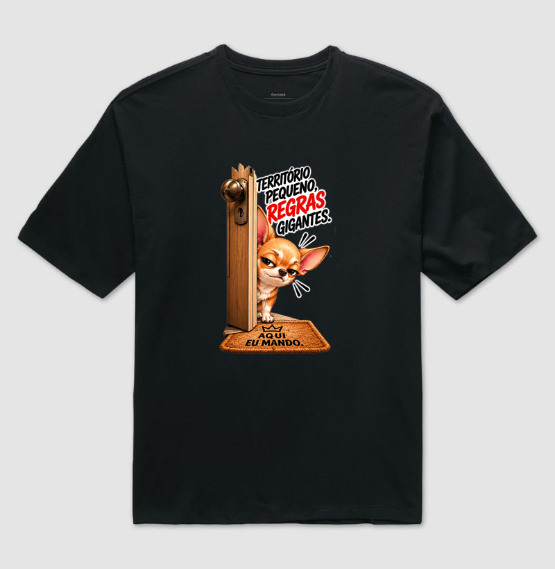 Território pequeno. Regras gigantes. - Camiseta Oversized