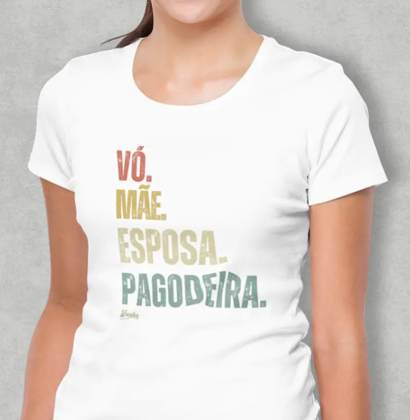 Vó. Mãe. Esposa. Pagodeira