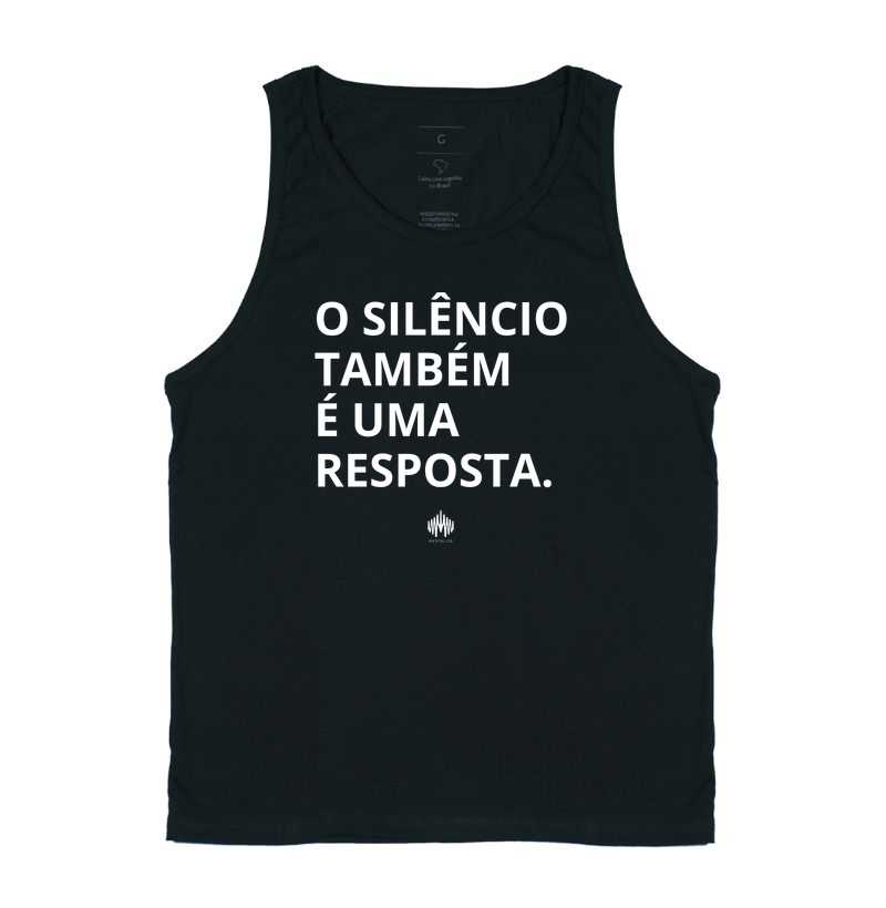 O silêncio também é uma resposta.