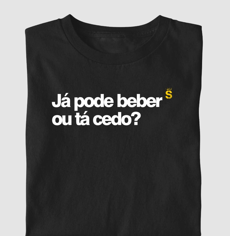 Ja pode beber ou ta cedo