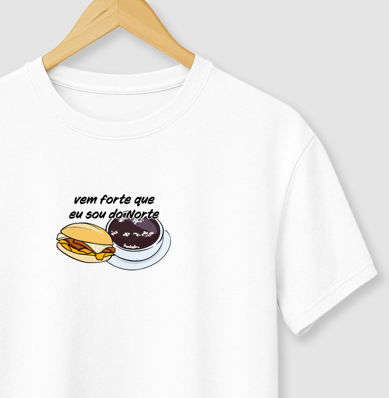 Vem forte que eu sou do Norte!