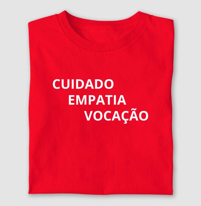 Cuidado, Empatia, Vocação