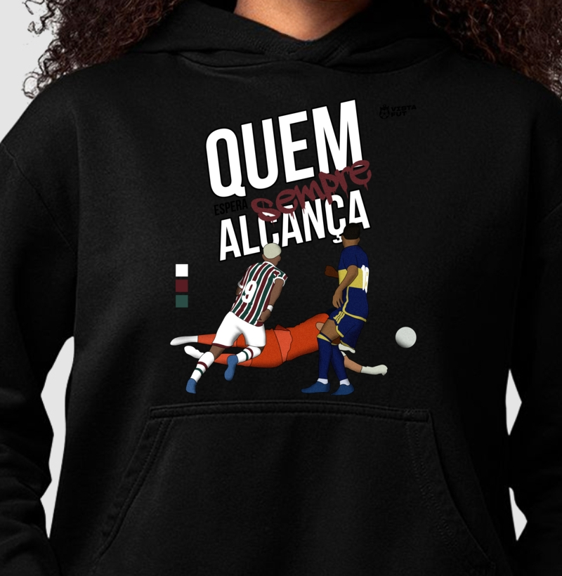 Moletom - Quem espera sempre alcança 