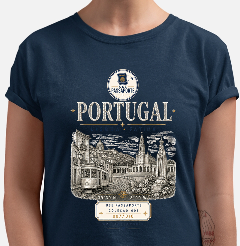 Camiseta Portugal | Lisboa e Fátima | Coleção 001 • 007/010 | Use Passaporte