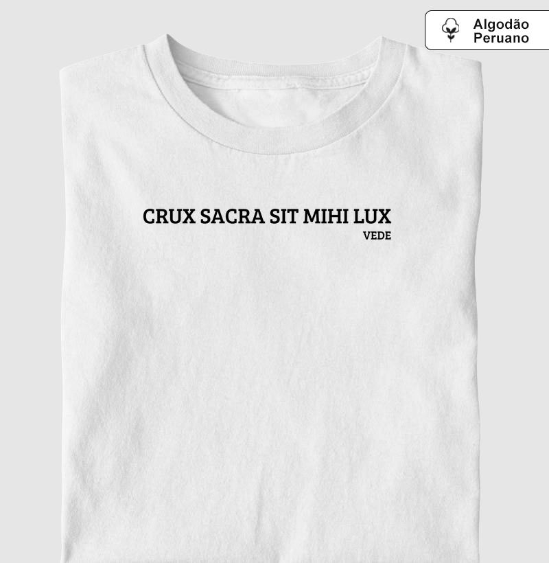 CRUX SACRA SIT MIHI LUX