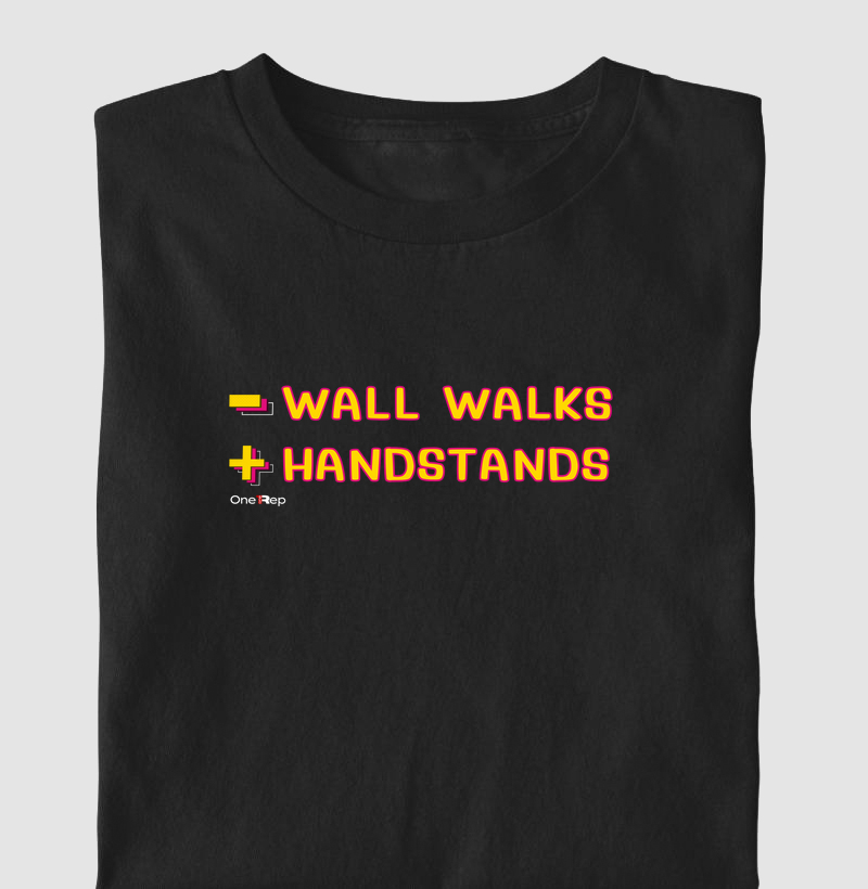 - Wall Walks, + Handstands (Masc. e Fem.)