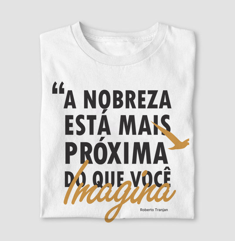 Camiseta A Nobreza