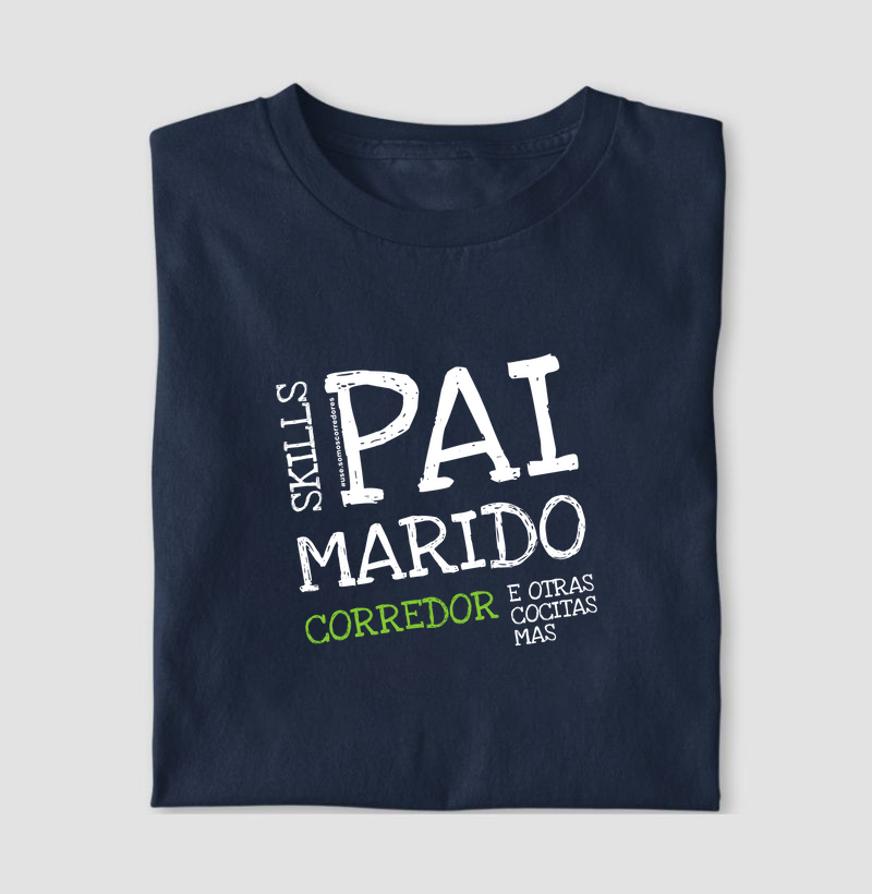 Camiseta - Skills - Pai, marido, corredor... 1