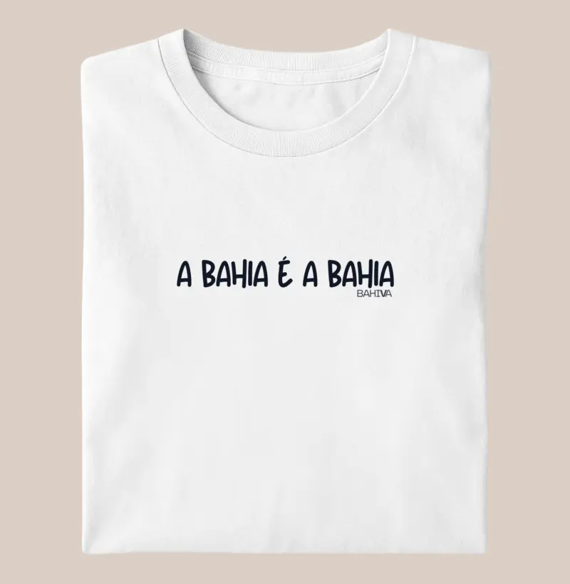 A Bahia é a Bahia