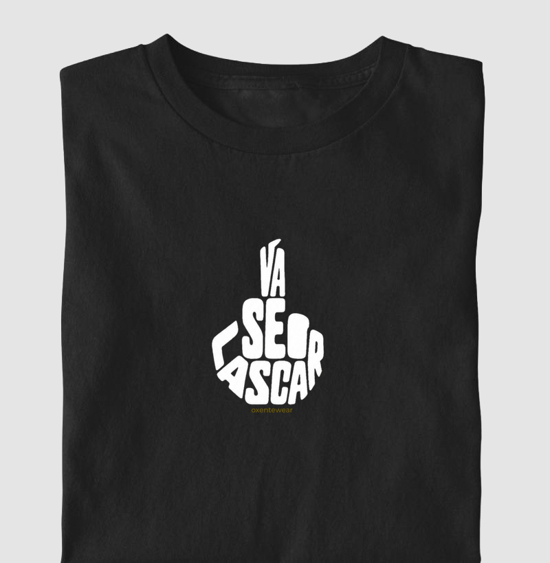 Camiseta Vá se Lascar | OxenteWear