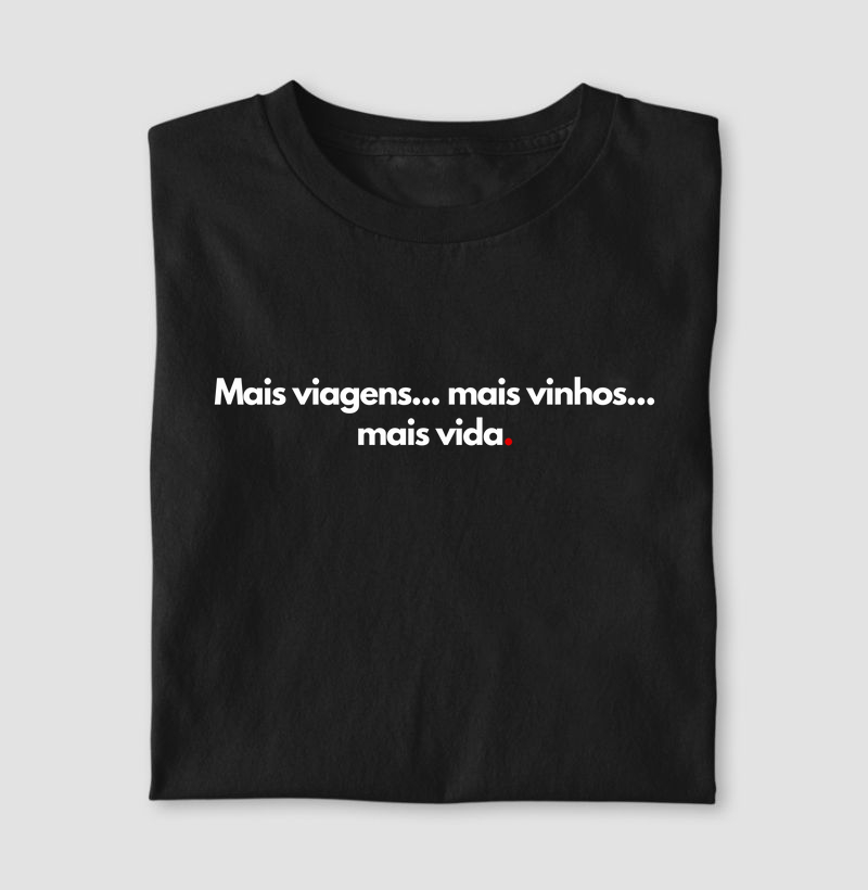 mais Viagens, mais vinhos, mais vida