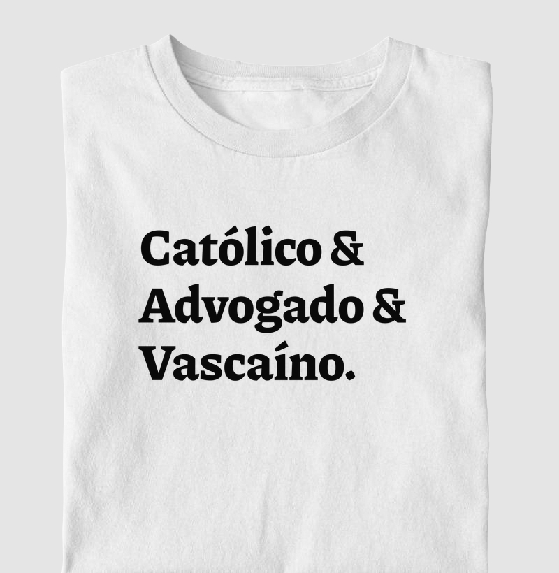 Católico & Advogado & Vascaíno