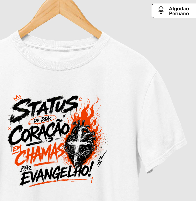 Status do Dia: Coração em chamas pelo Evangelho - Algodão Peruano
