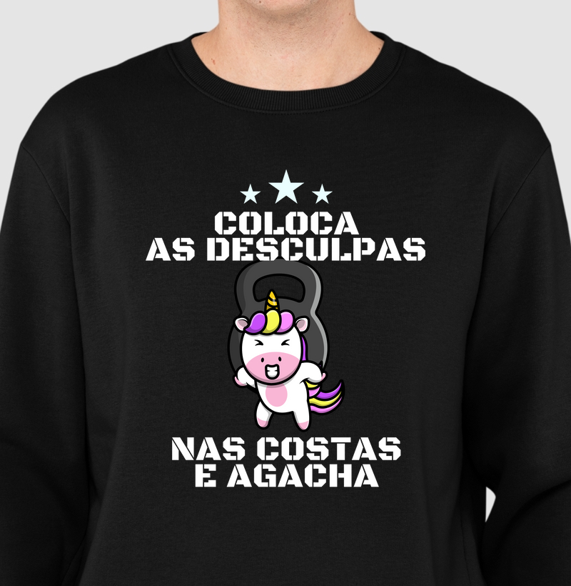 Coloca as desculpas nas costas e agacha