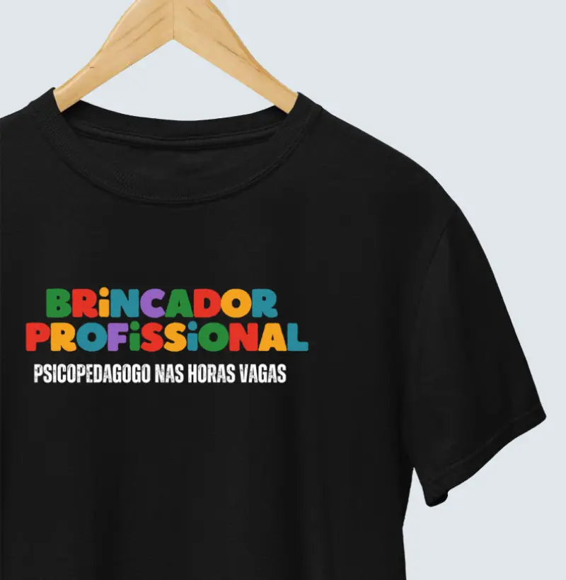 Camiseta | Brincador e Psicopedagogo