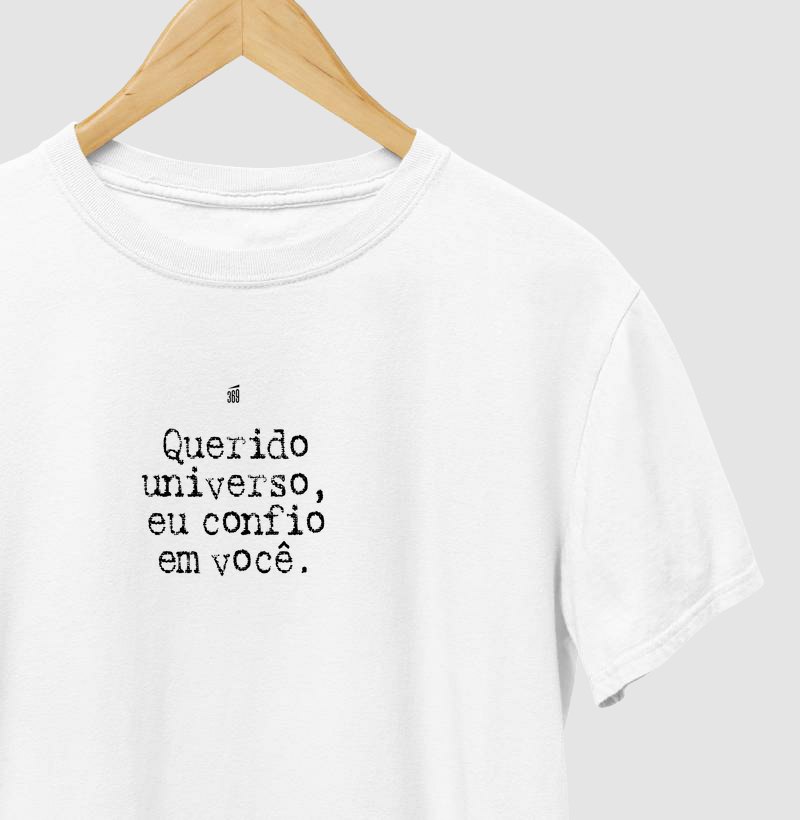 Querido universo, eu confio em você