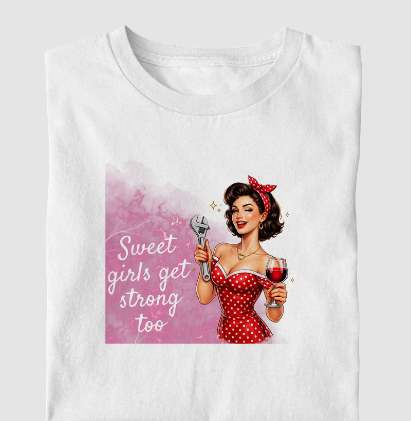 Sweet Girls Get Strong Too