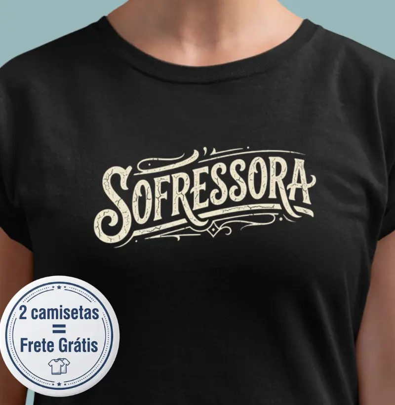 Sofressora - Camiseta