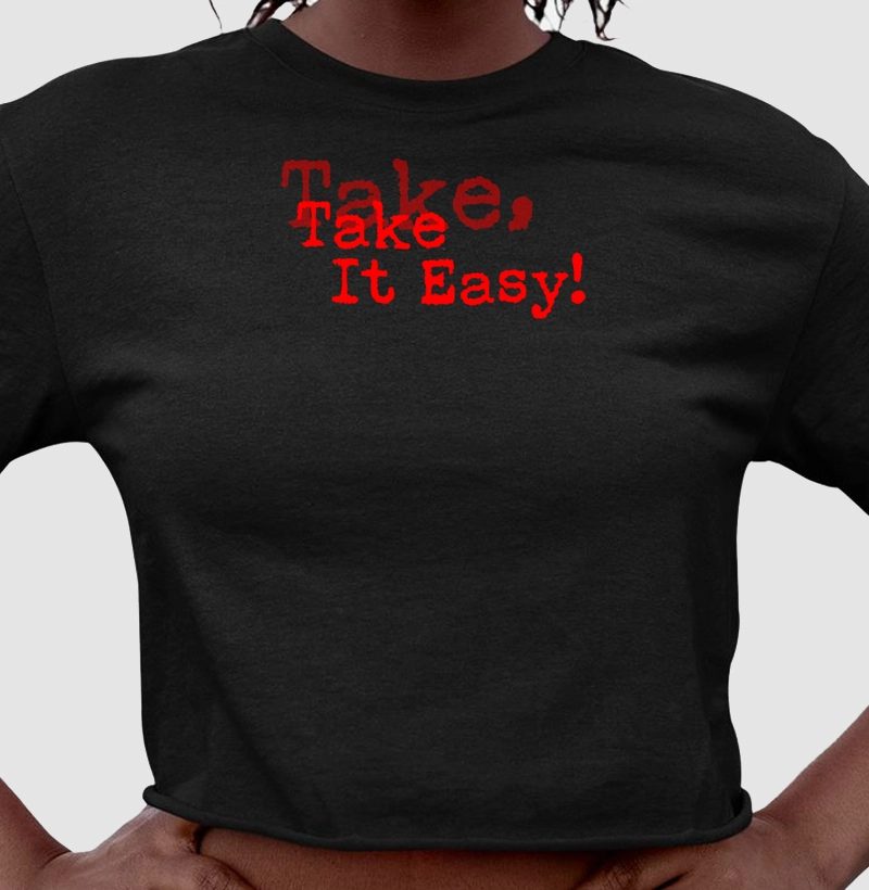 Camiseta Axé Take it Easy!