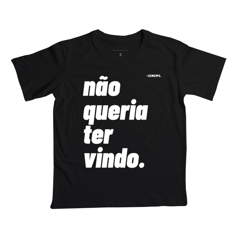 NÃO QUERIA TER VINDO
