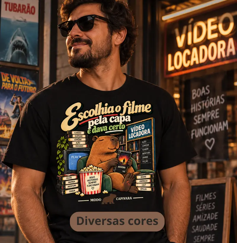 ESCOLHIA O FILME PELA CAPA E DAVA CERTO - Modo capivara - Camiseta