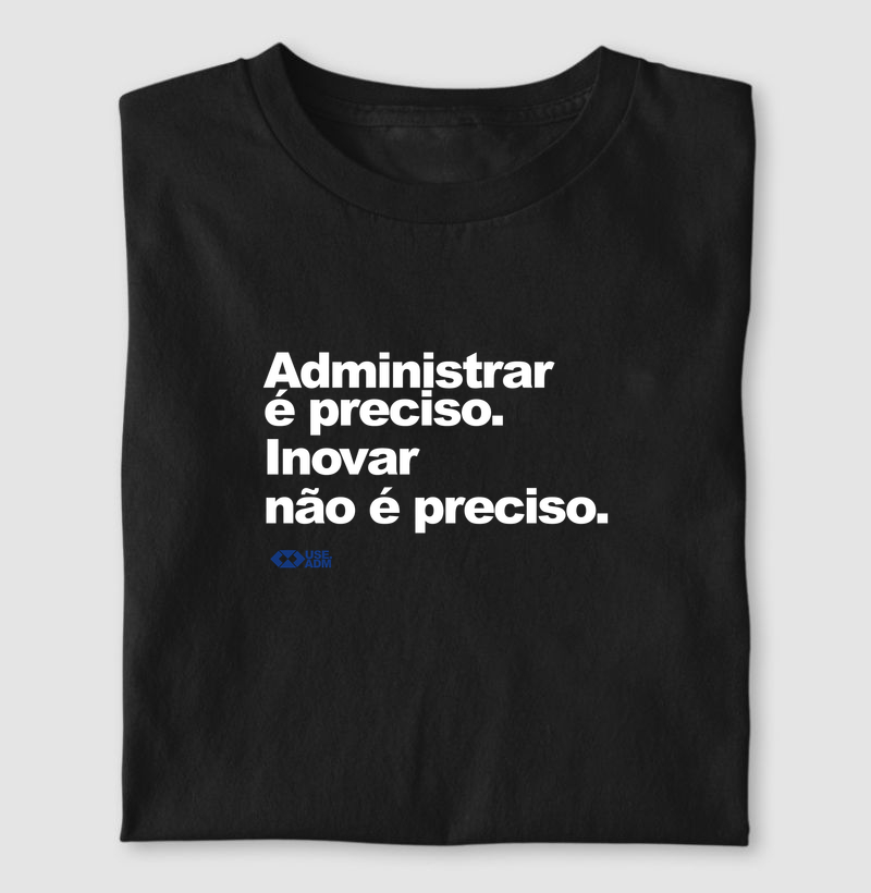 precisão em administrar e inovar