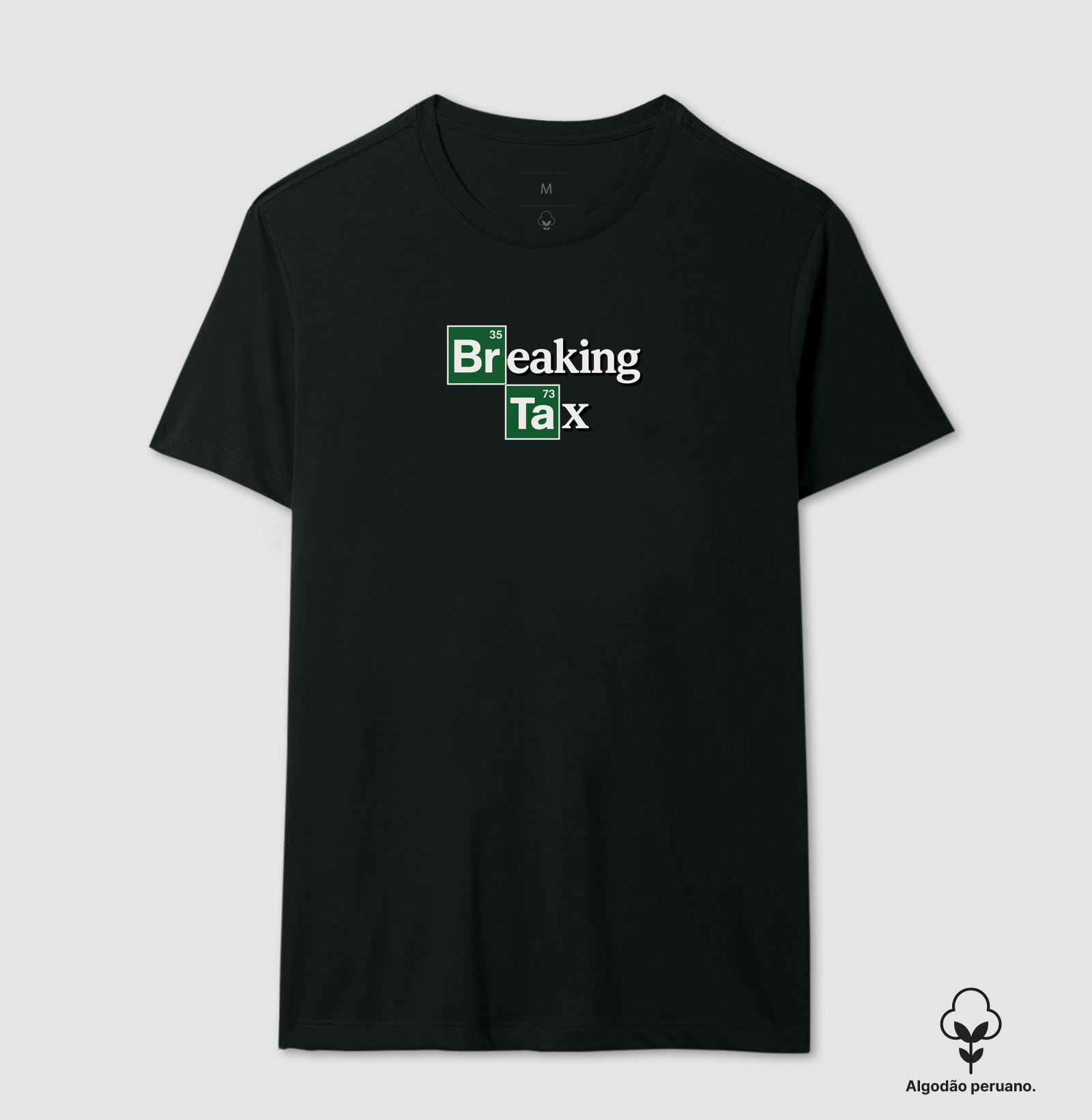 BREAKING TAX - Camiseta Algodão Peruano