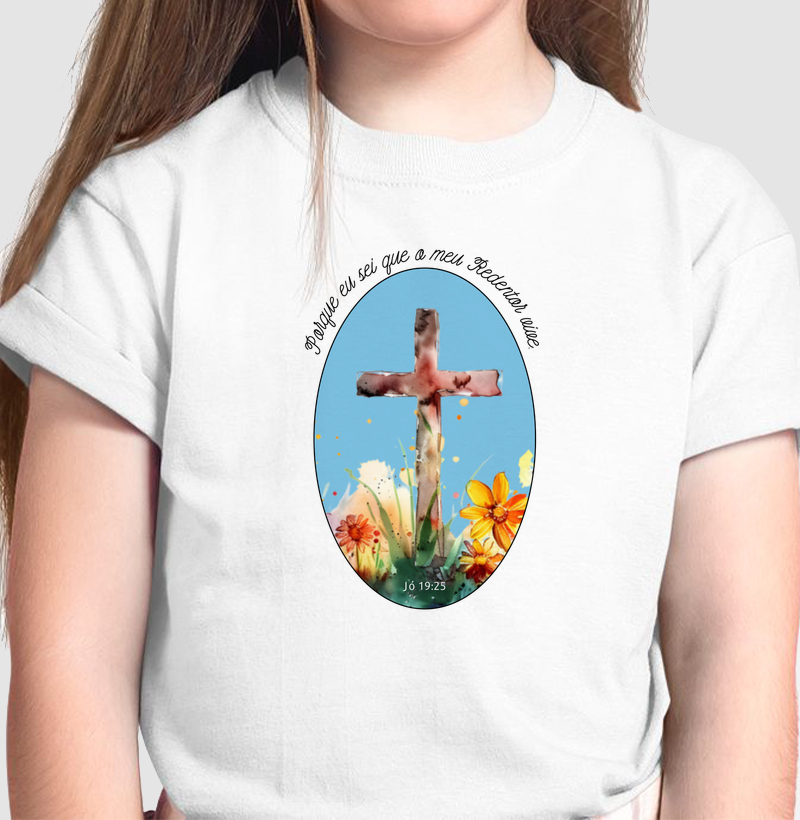 Camiseta Infantil Meu Redentor Vive