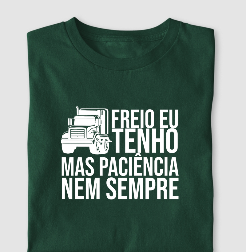 Freio eu tenho, mas paciência nem sempre