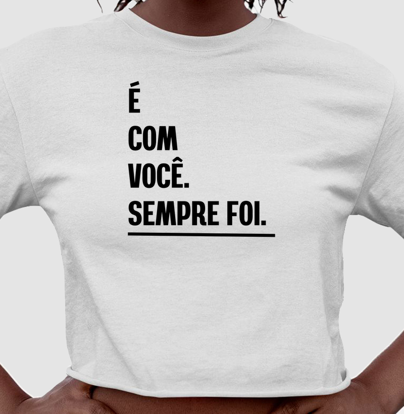 É COM VOCÊ