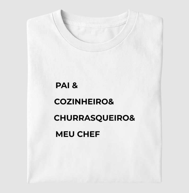 Pai & Cozinheiro & Churrasqueiro & Meu Chef