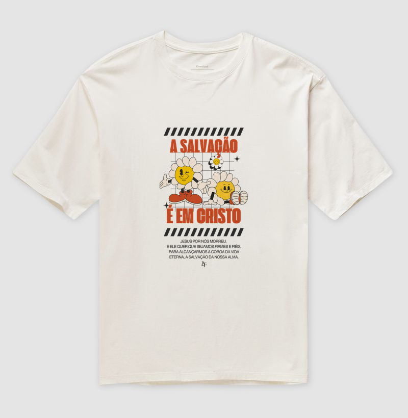 A salvação é em Cristo - Camiseta Oversized