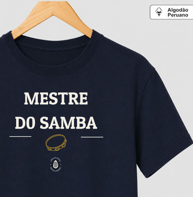 Camiseta Algodão Peruano Mestre do samba