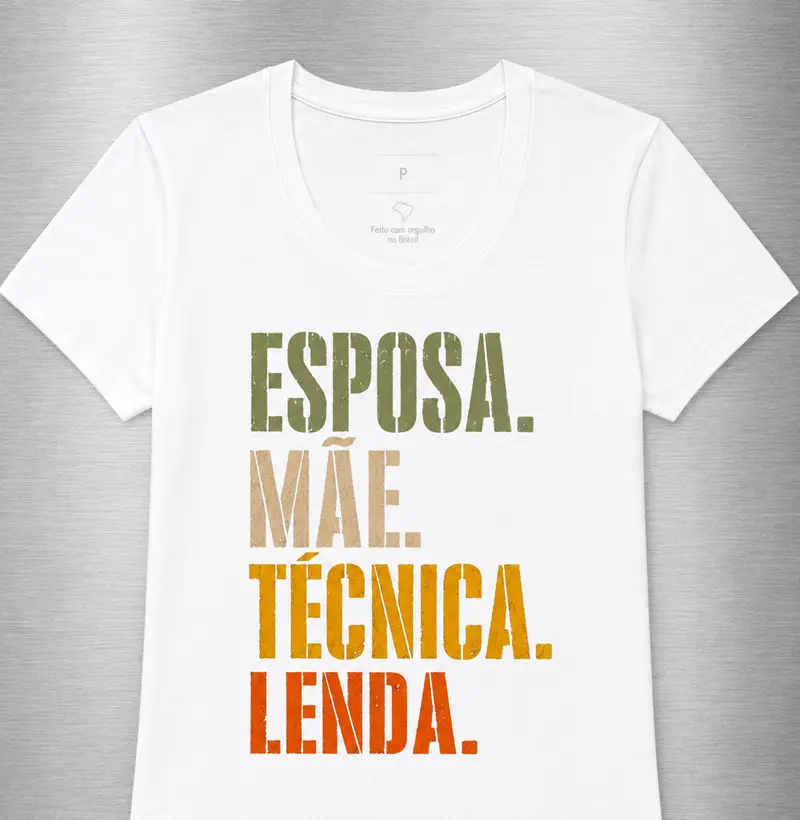 Esposa, Mãe, Técnica, Lenda - Camiseta